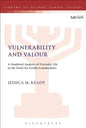 Vulnerability and Valour: A Gendered Analysis of Everyday Life in the Dead Sea Scrolls Communities - Paperback