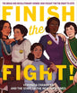 Finish the Fight!: The Brave and Revolutionary Women Who Fought for the Right to Vote - Hardcover