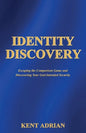 Identity Discovery: Escaping the Comparison Game and Discovering Your God-Intended Security - Paperback