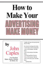 How to Make Your Advertising Make Money - Paperback