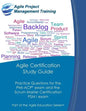 Agile Certification Study Guide: Practice Questions for the PMI-ACP exam and the Scrum Master Certification PSM I exam - Paperback
