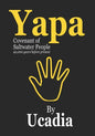 Yapa: Covenant of Saltwater People (40,000 years before present) - Paperback