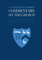 Commentary on the Church: Unabridged Commentary with Inline Scripture for Every Book including Acts, the Letters of the Romans, Corinthians, Gal - Paperback