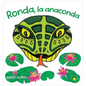 Ronda, la anaconda: Aprendemos a comer saludable. ¡En español! (Spanish Edition) - Hardcover