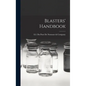 Blasters' Handbook - Hardcover