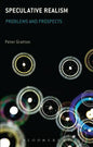 Speculative Realism: Problems and Prospects - Paperback