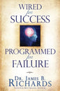 Wired for Success, Programmed for Failure - Paperback