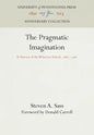 The Pragmatic Imagination: A History of the Wharton School, 1881-1981 - Hardcover