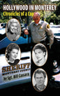 Hollywood in Monterey (hardback): Chronicles of a Cop - Hardcover