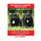 Bouvier des Flanders Dogs as Pets: Bouvier des Flanders General Info, Purchasing, Care, Cost, Keeping, Health, Supplies, Food, Breeding and More Inclu - Paperback