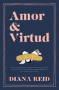Amor Y Virtud - Paperback
