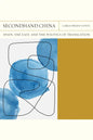Secondhand China: Spain, the East, and the Politics of Translation Volume 39 - Paperback