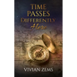 Time Passes Differently Here: Through verse and rhyme - Paperback