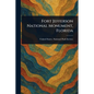 Fort Jefferson National Monument, Florida - Paperback
