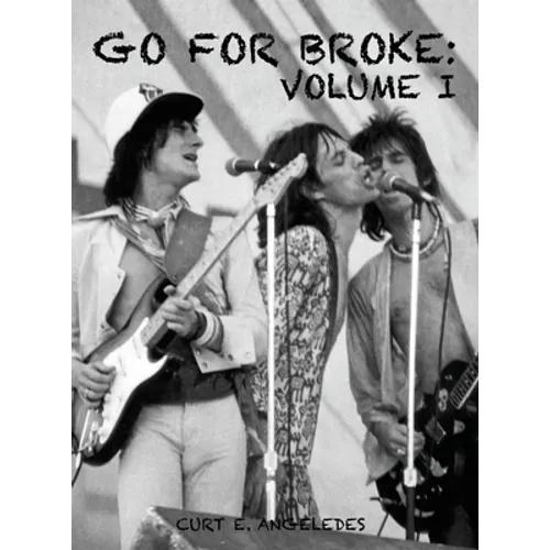 Go For Broke: Volume I - Hardcover