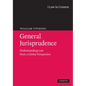 General Jurisprudence: Understanding Law from a Global Perspective - Paperback
