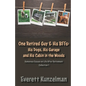 One Retired Guy and His BFFs: His Dogs, His Garage and His Cabin in the Woods - Paperback