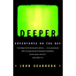 Deeper: Adventures on the Net - Paperback
