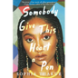 Somebody Give This Heart a Pen - Paperback