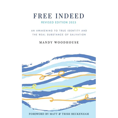 Free Indeed Revised Edition - Paperback