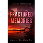 Fractured Memories: A Small-town Christian Romantic Suspense - Paperback