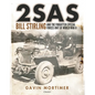 2sas: Bill Stirling and the Forgotten Special Forces Unit of World War II - Hardcover