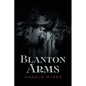 Blanton Arms - Paperback