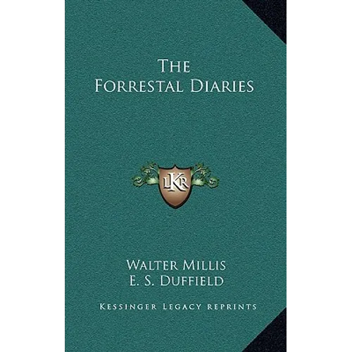The Forrestal Diaries - Hardcover