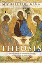 Theosis: Patristic Remedy for Evangelical Yearning at the Close of the Modern Age - Paperback