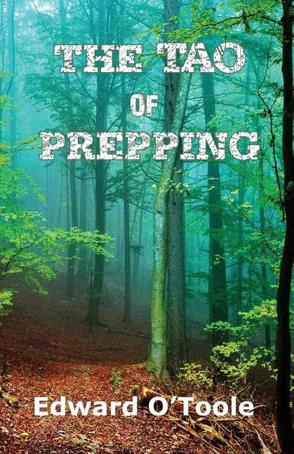 The Tao of Prepping - Paperback