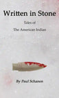 Written in Stone: Tales of the Native American - Paperback