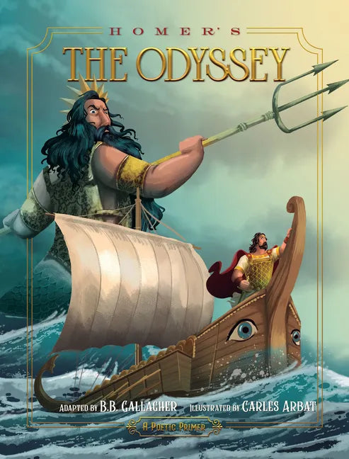 Homer's The Odyssey: A Poetic Primer - Hardcover