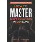 The Home Workout Plan: How to Master Butt Exercises in 30 Days - Paperback