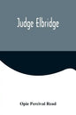 Judge Elbridge - Paperback