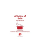 A Cuisine of Exile - Hardcover