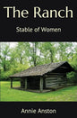 The Ranch: Stable of Women - Paperback