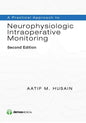 A Practical Approach to Neurophysiologic Intraoperative Monitoring - Paperback