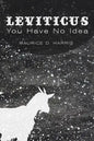 Leviticus: You Have No Idea - Paperback