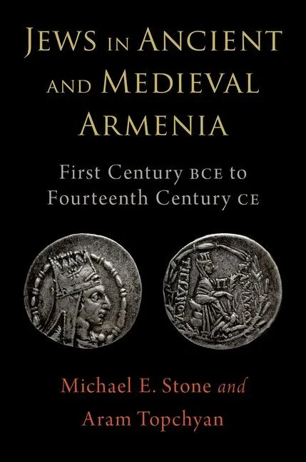 Jews in Ancient and Medieval Armenia: First Century Bce - Fourteenth Century Ce - Hardcover