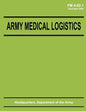 Army Medical Logistics (FM 4-02.1) - Paperback