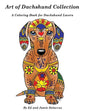 Art of Dachshund Coloring Book: Coloring book for dog lovers - Paperback