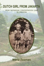 Dutch Girl From Jakarta: From Indonesian Concentration Camp to Freedom - Paperback