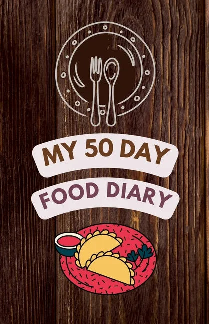 50 Day Food Diary - Paperback