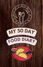 50 Day Food Diary - Paperback