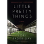 Little Pretty Things - Paperback