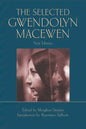 The Selected Gwendolyn Macewen: New Edition - Paperback