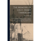 The Memoirs of Lieut. Henry Timberlake: (who Accompanied the Three Cherokee Indians to England in the Year 1762); Containing Whatever he Observed Rema - Hardcover