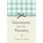 Devotions from the Nursery - Paperback