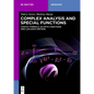 Complex Analysis and Special Functions: Cauchy Formula, Elliptic Functions and Laplace's Method - Paperback