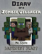 Diary of a Minecraft Zombie Villager: Book 1 - Basement Blast - Paperback